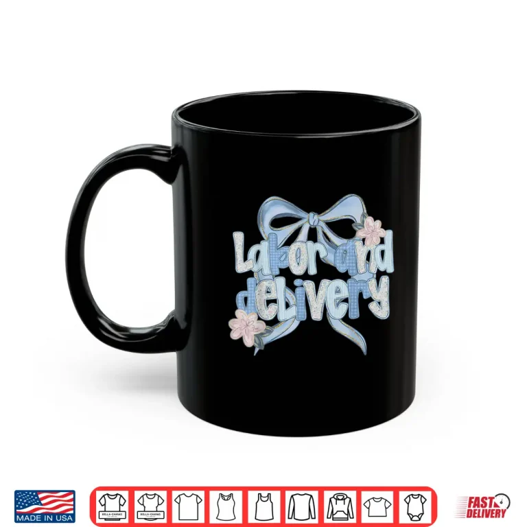 Mug Coquette Bow Labor And Delivery Flower Obstetric Nurse Ob Rn Shirt
