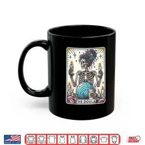 Mug Doula Tarot Card Skeleton Midwife Birth Worker Postpartum Shirt