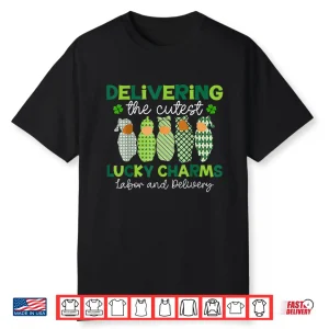 L&D Nurse St Patricks Day Delivering The Cutest Lucky Charms Shirt