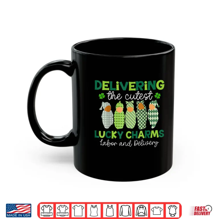 Mug LD Nurse St Patricks Day Delivering The Cutest Lucky Charms Shirt