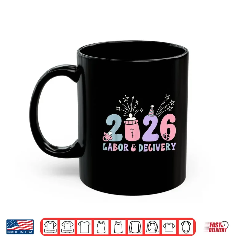 Mug Labor And Delivery New Years 2026 LD Nurse Ob Rn Nursing Shirt