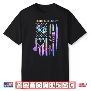 Labor And Delivery Nurse L&D Nurse Nursing Usa Flag Tie Dye Shirt