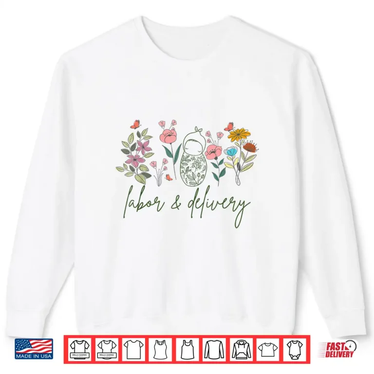 Sweatshirt Retro Wildflower Labor And Delivery Nurse Future LD Nurse Shirt
