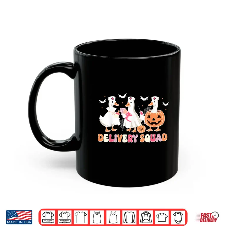 Mug Delivery Squad Halloween Goose Spooky Labor Delivery Nurse Shirt