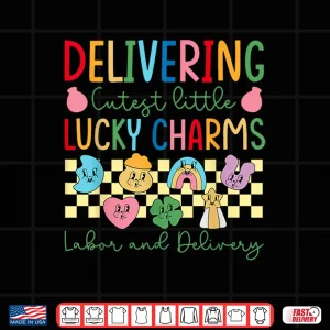 Design Delivering The Cutest Little Lucky Charms Labor And Delivery Shirt