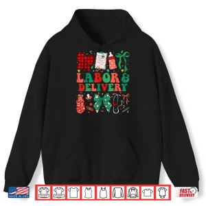 Hoodie Labor And Delivery Nurse Christmas LD Nursing Xmas Shirt