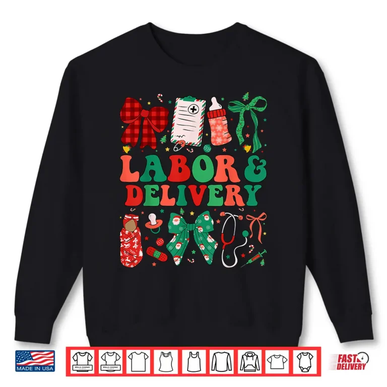Sweatshirt Labor And Delivery Nurse Christmas LD Nursing Xmas Shirt