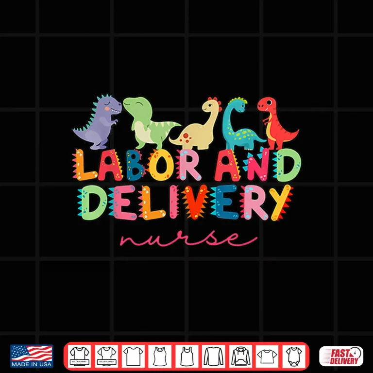 Design Labor And Delivery Nurse Cute Dinosaur LD Nurse Shirt