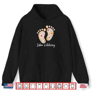 Hoodie Retro Floral Nursing Labor And Delivery Nurse LD Nurse Shirt