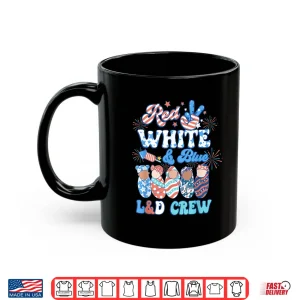 Mug Red White Blue LD Crew Labor Delivery Nurse 4Th Of July Shirt