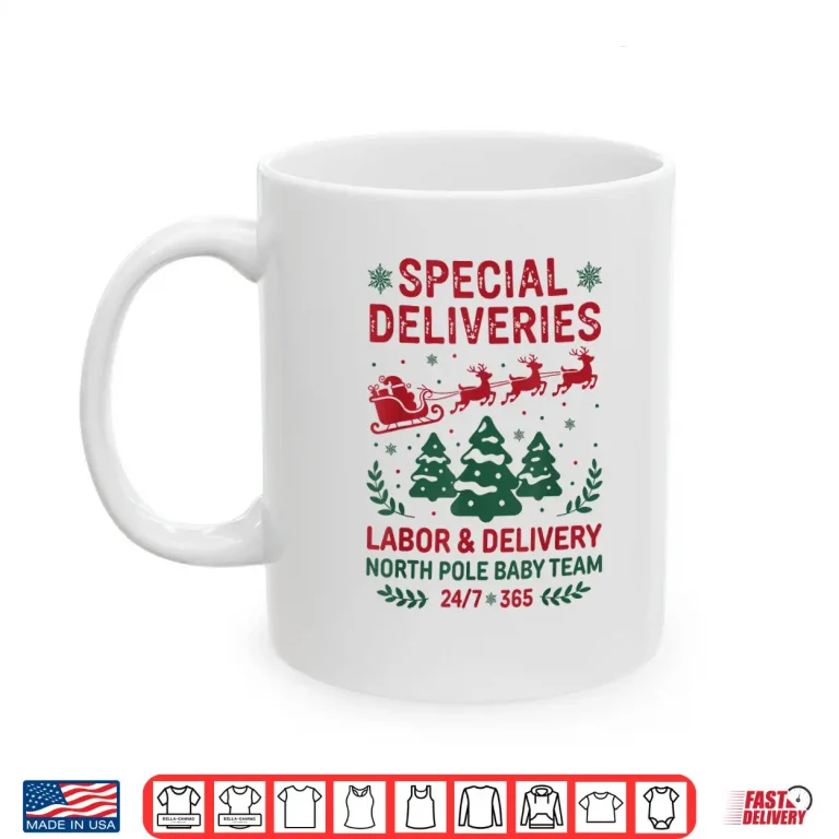 Mug Special Deliveries Labor And Delivery Baby Nurse Christmas Shirt
