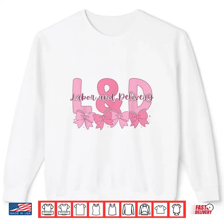 Sweatshirt Women Coquette Labor And Delivery Pink Bow Future LD Nurse Shirt