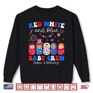 Sweatshirt 4Th Of July Labor Delivery Nurse Red White Blue Baby Crew Shirt