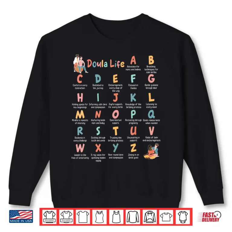 Sweatshirt Doula Life Alphabet L And D Nurse Midwife Birth Worker Shirt
