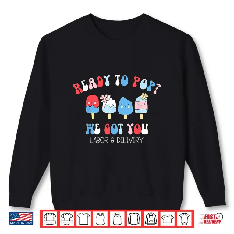 Sweatshirt Happy Summer Labor And Delivery Nurse 4Th Of July Patriotic Shirt