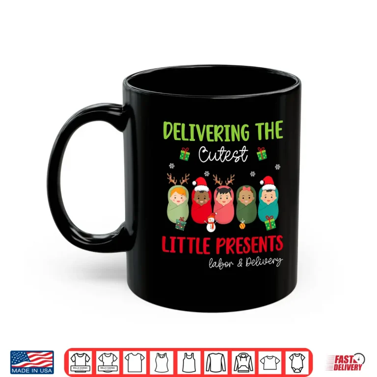 Mug Labor Delivery Christmas Cutest Little Presents LD Nurse Shirt