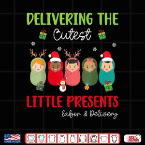 Design Labor Delivery Christmas Cutest Little Presents LD Nurse Shirt