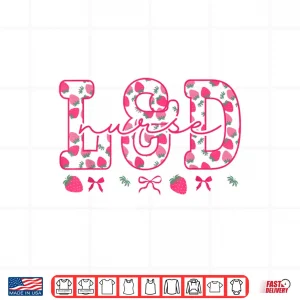 Design Labor And Delivery Coquette Bow Work LD Nurse Strawberry Shirt