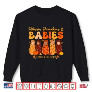 Sweatshirt Labor Delivery LD Nurse Fall Halloween Thanksgiving Shirt