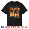 Pitocin Pumpkin Spice And Babies Labor Delivery Nurse Squad Shirt