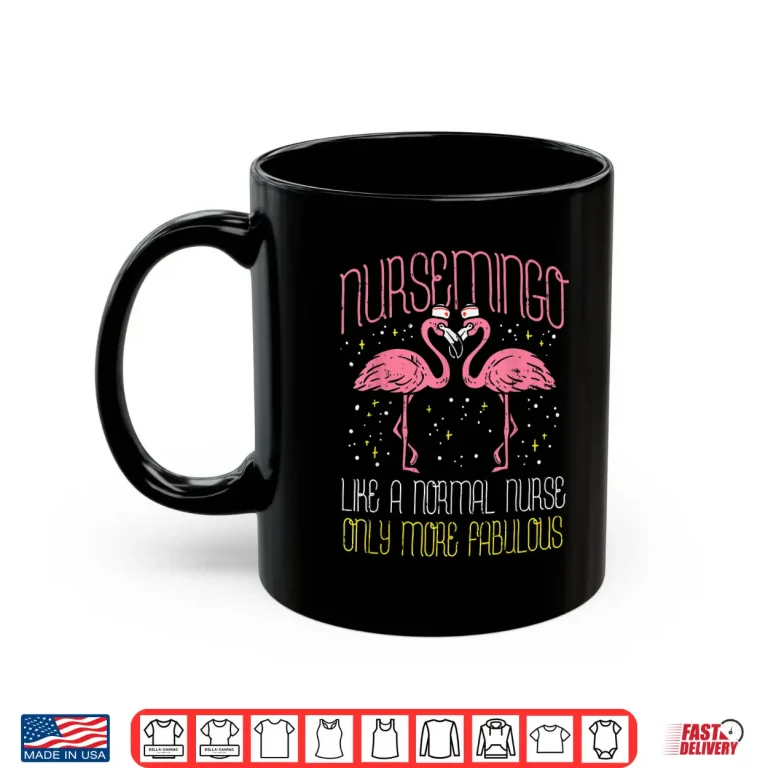 Mug Nursemingo Cute Nurse Flamingo Animal Lover Nursing Gift Shirt