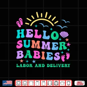 Design Retro Hello Summer Babies Labor And Delivery Nurse Nicu Rn Shirt