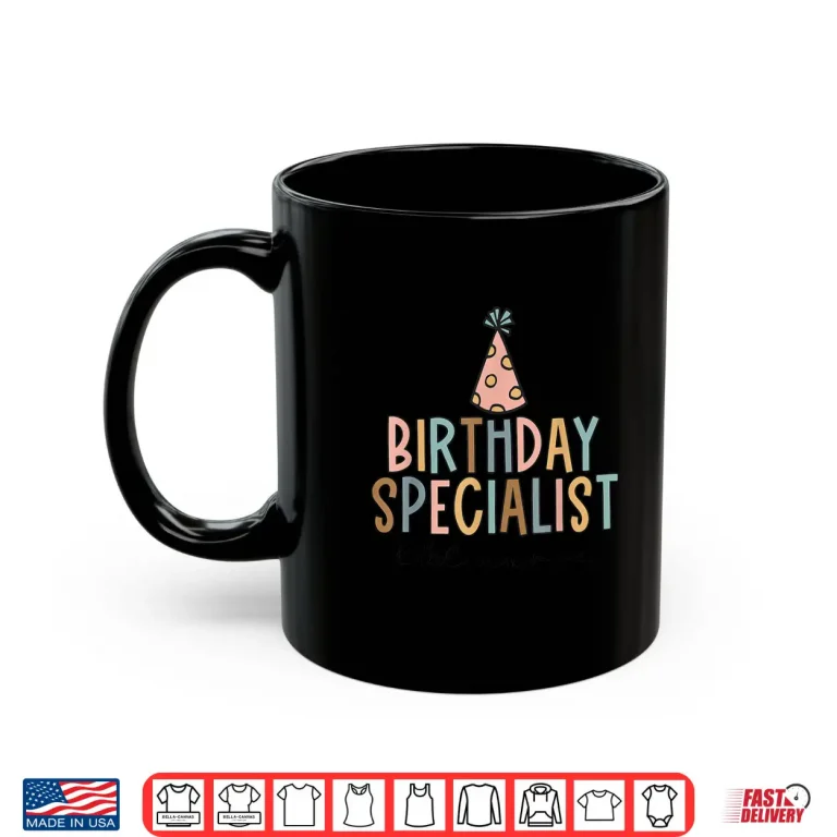 Mug Women Birthday Specialist Labor And Delivery Nurse LD Nurse Shirt