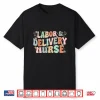 Cute Labor And Delivery Nurse Groovy L&D Nurse Flowers Shirt