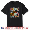 Everyday Is A Birthday Party Labor And Delivery L&D Nurse Shirt