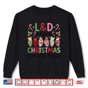 Sweatshirt LD Christmas Miracles LD Nurse Xmas Party LD Nursing Shirt