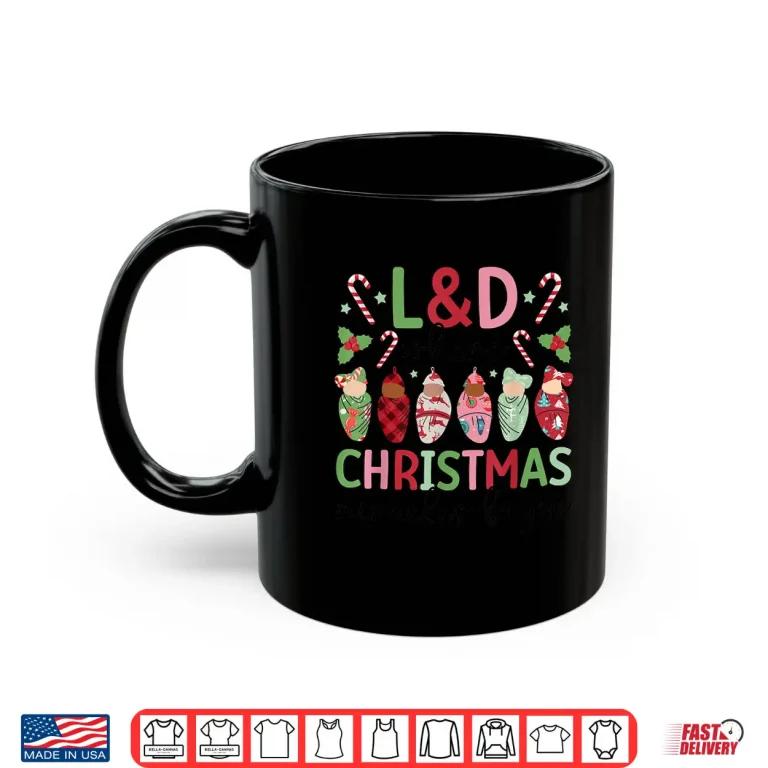 Mug LD Christmas Miracles LD Nurse Xmas Party LD Nursing Shirt
