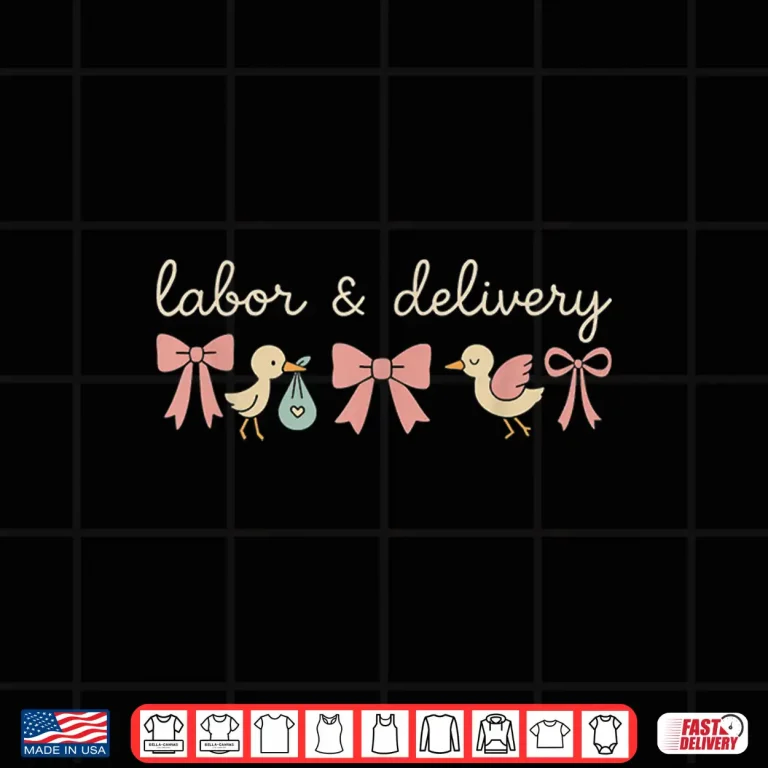 Labor & Delivery Nurse Coquette Baby Bow L&D Nursing Shirt 4 Design Labor Delivery Nurse Coquette Baby Bow LD Nursing Shirt