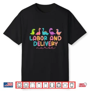 Labor And Delivery Nurse Cute Dinosaur L&D Nurse Animal Ld Shirt
