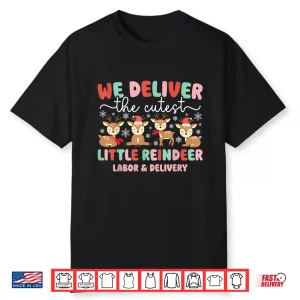 Little Reindeer L&D Nurse Christmas L&D Nursing Xmas Party Shirt