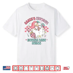 Retro Pink Christmas Santa’S Favorite Mother Baby Nurse L&D Shirt