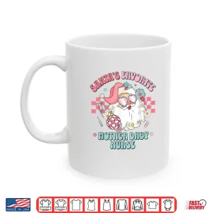 Mug Retro Pink Christmas SantaS Favorite Mother Baby Nurse LD Shirt