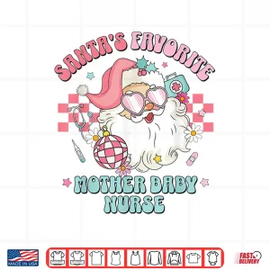Design Retro Pink Christmas SantaS Favorite Mother Baby Nurse LD Shirt