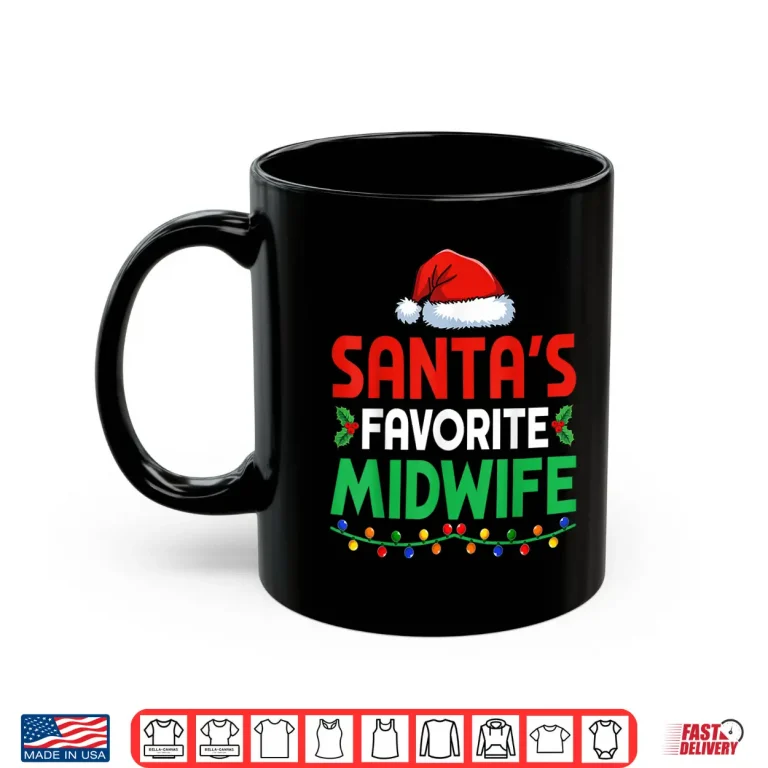 Mug SantaS Favorite Midwife Christmas LD Nurse Baby Catcher Shirt
