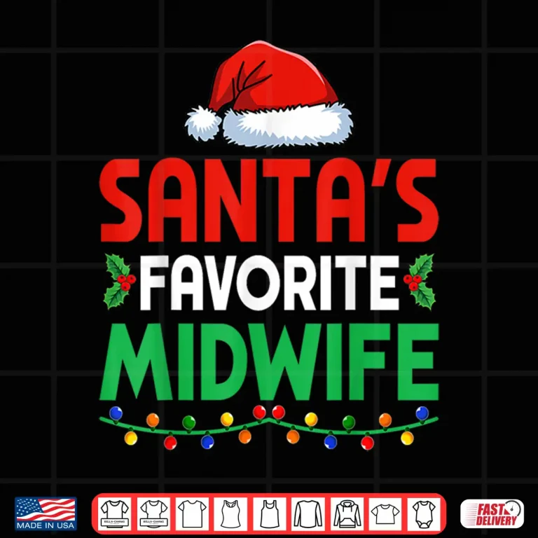 Design SantaS Favorite Midwife Christmas LD Nurse Baby Catcher Shirt