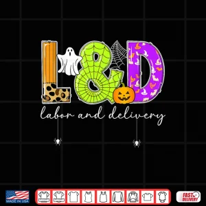 Design Spooky LD Nurse Labor And Delivery Nurse Halloween Shirt