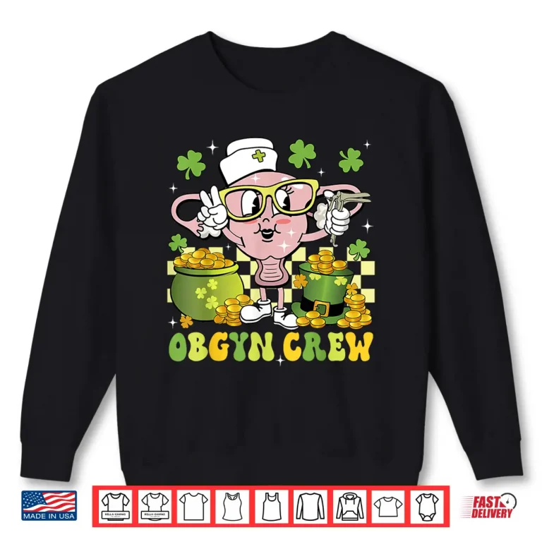Sweatshirt St PatrickS Day Obgyn Crew Speculum Nurse Obstetrics LD Shirt