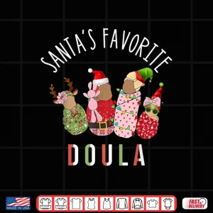 Design SantaS Favorite Doula Nurse Christmas Postpartum Midwife Shirt