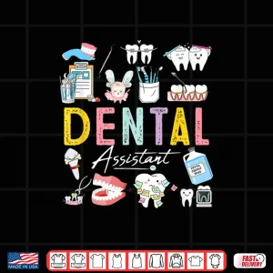 Design Dental Assistant Cute Tooth Dental Squad Dentists Hygienists Shirt