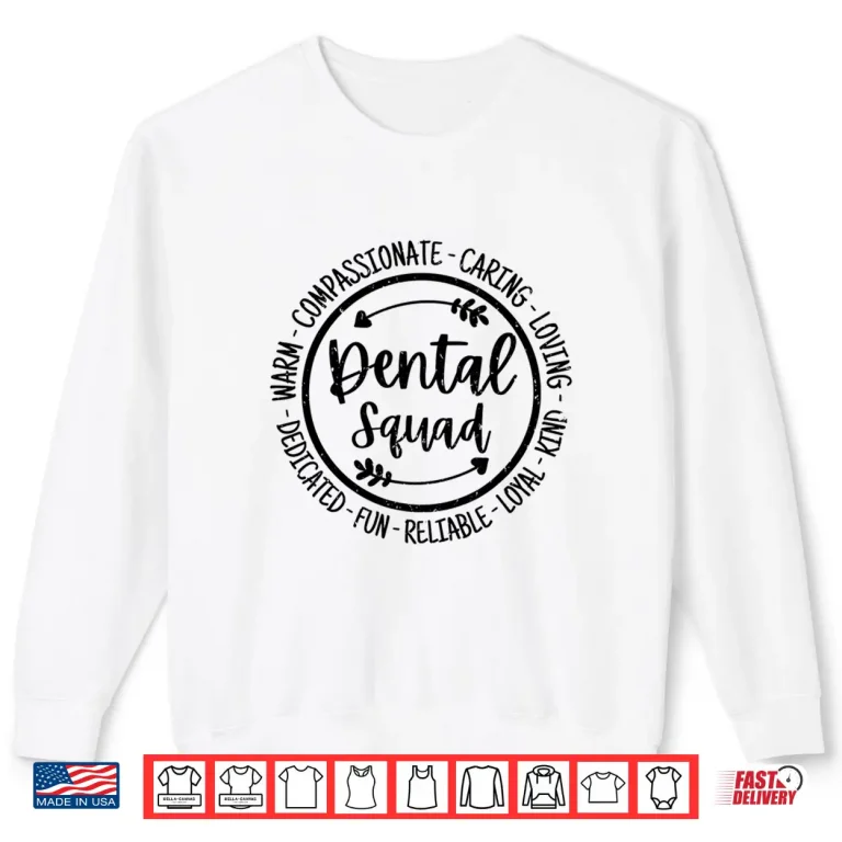 Sweatshirt Dental Squad Dental Assistant Hygienist Dentists Vintage Shirt