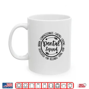 Mug Dental Squad Dental Assistant Hygienist Dentists Vintage Shirt