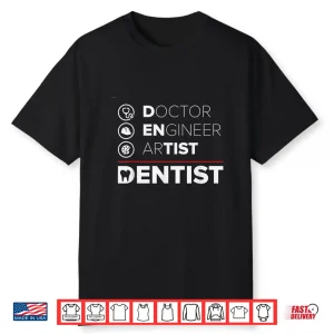 Funny Dentist Gifts Dentistry Dental Dentists Shirt