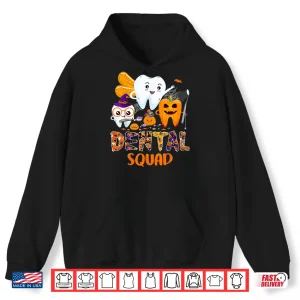 Hoodie Funny Dental Squad Costume Trick Or Teeth Halloween Dentist Shirt