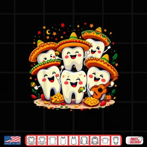 Design Funny Cinco De Mayo Dentist Tooth Fiesta Sombrero Design Shirt