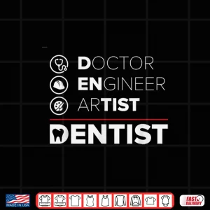 Design Funny Dentist Gifts Dentistry Dental Dentists Shirt