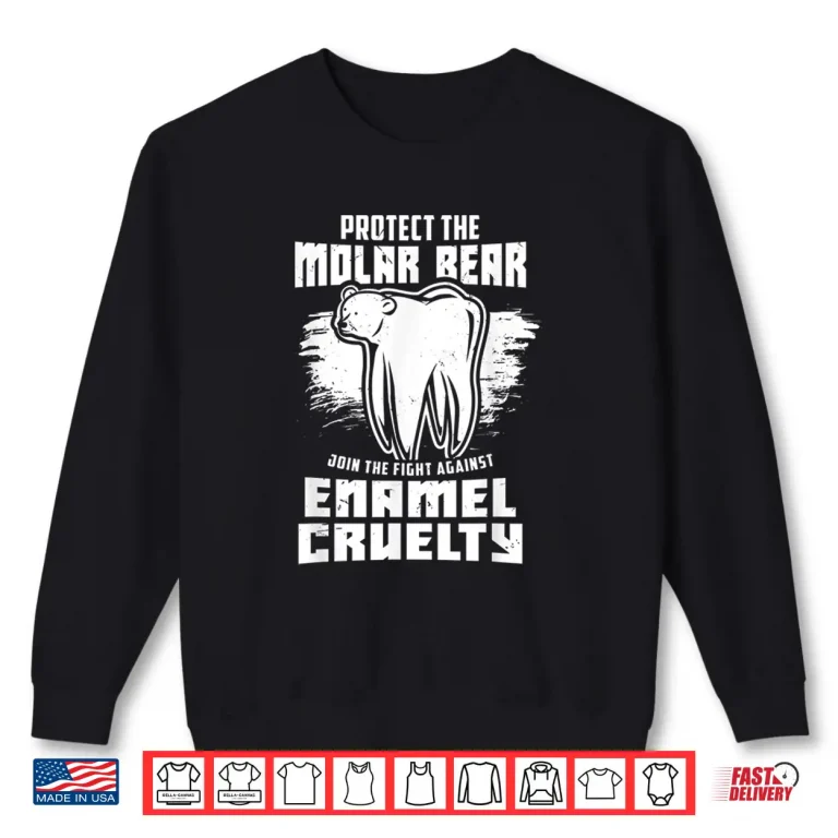 Sweatshirt Protect The Molar Bear Funny Dentist Shirt